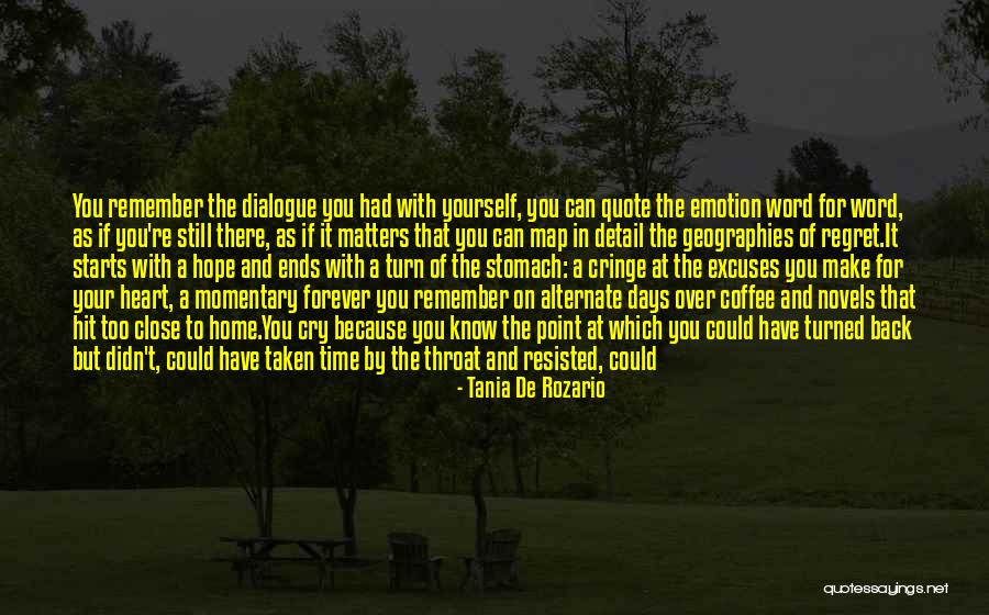 Home Is In The Heart Quotes By Tania De Rozario