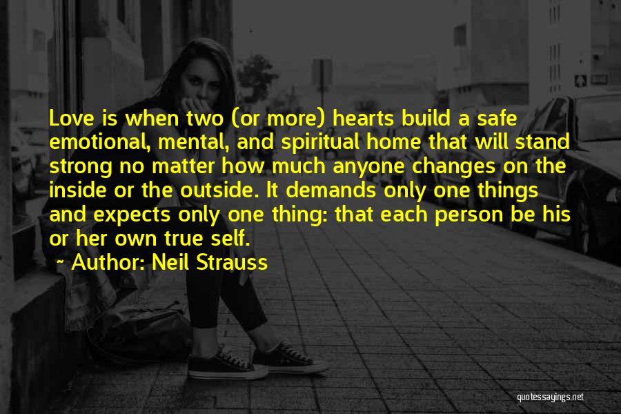 Home Is Safe Quotes By Neil Strauss