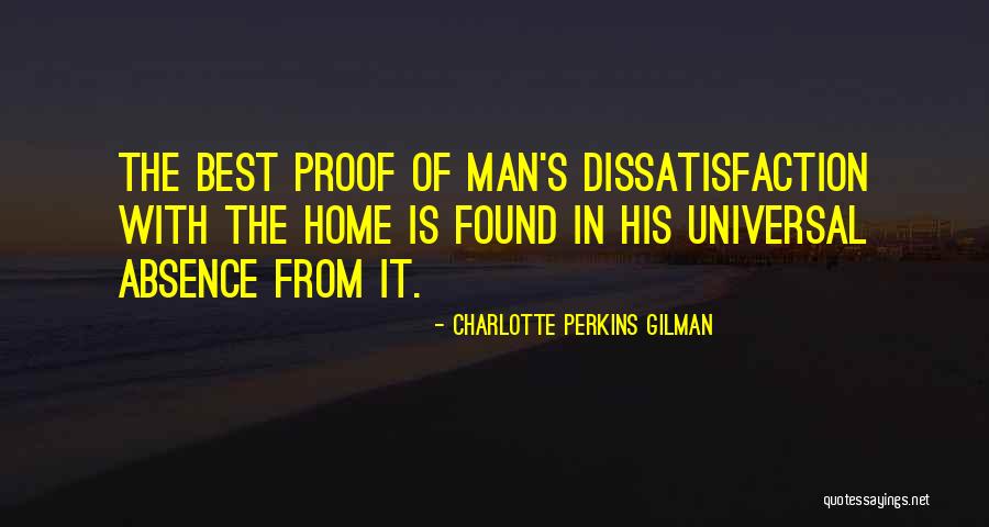 Home Is The Best Quotes By Charlotte Perkins Gilman