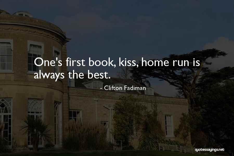 Home Is The Best Quotes By Clifton Fadiman