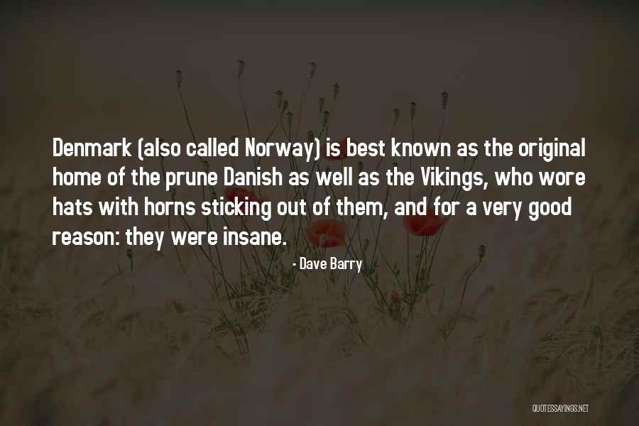 Home Is The Best Quotes By Dave Barry