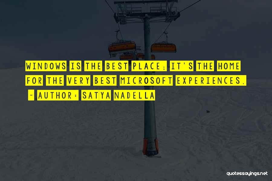 Home Is The Best Quotes By Satya Nadella