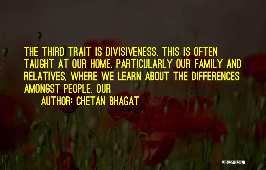 Home Is Where Family Is Quotes By Chetan Bhagat