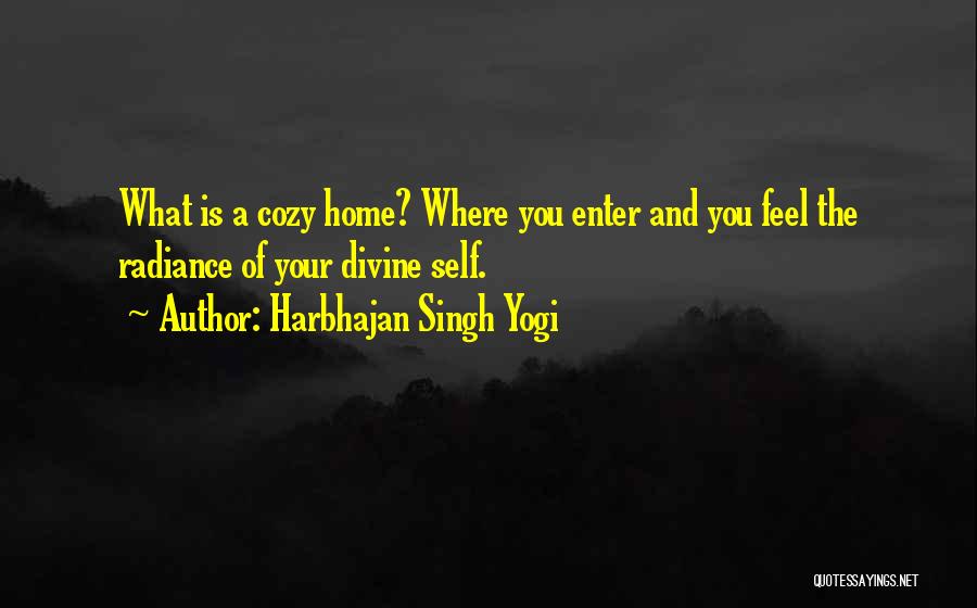 Home Is Where Family Is Quotes By Harbhajan Singh Yogi
