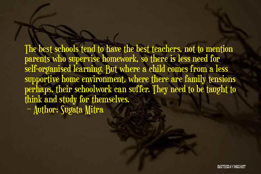 Home Is Where Family Is Quotes By Sugata Mitra