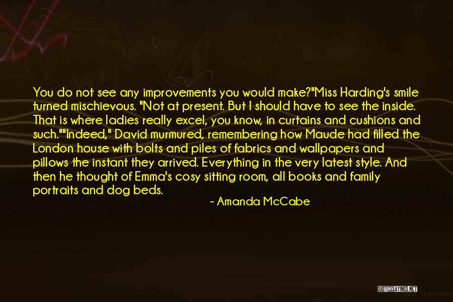 Home Is Where The Family Is Quotes By Amanda McCabe Home Is Where The Family Is Quotes By Amanda McCabe