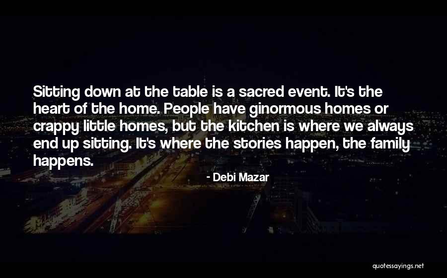 Home Is Where The Family Is Quotes By Debi Mazar Home Is Where The Family Is Quotes By Debi Mazar