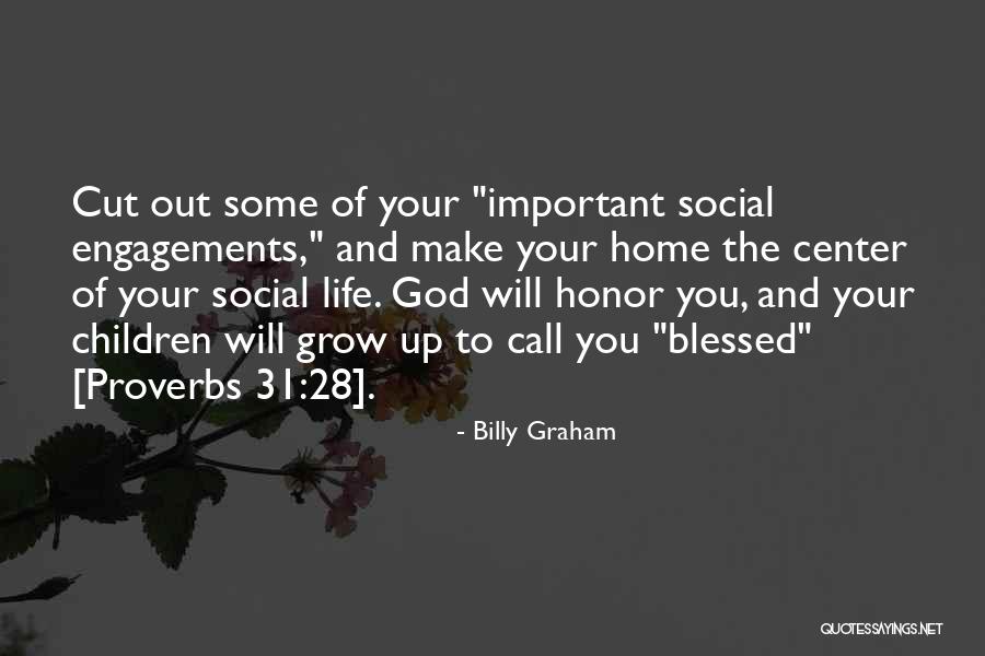 Home Life Quotes By Billy Graham Home Life Quotes By Billy Graham