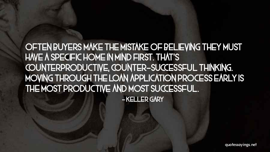 Home Loan Quotes By Keller Gary