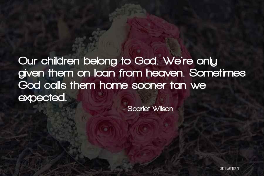 Home Loan Quotes By Scarlet Wilson