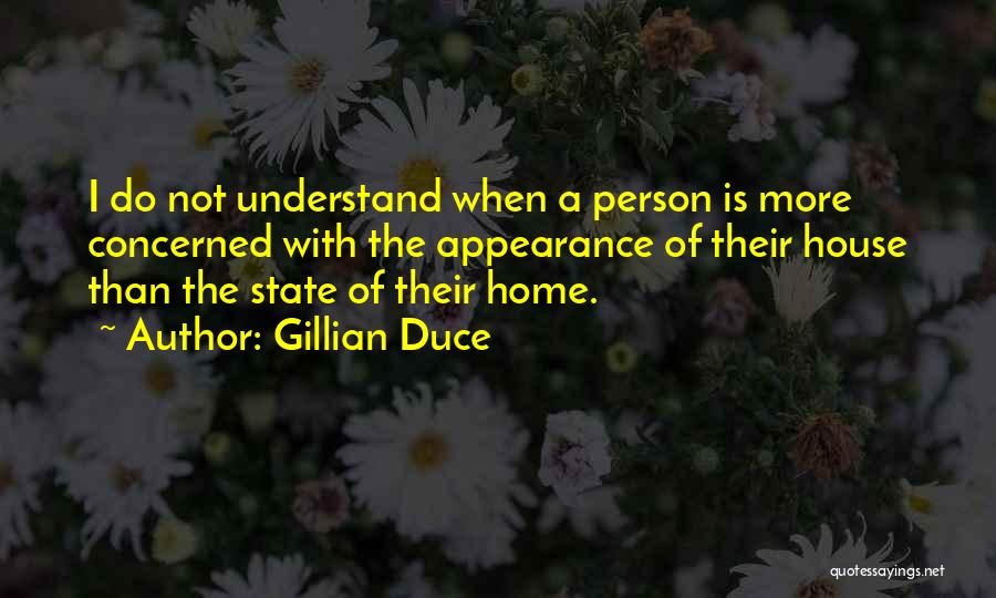 Home Not House Quotes By Gillian Duce