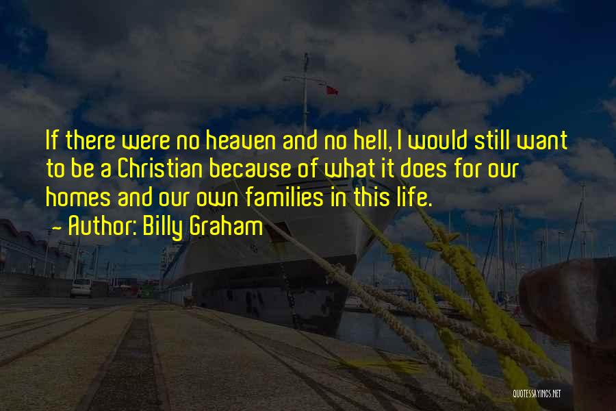 Home Of Our Own Quotes By Billy Graham