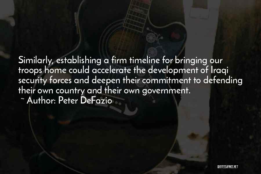 Home Of Our Own Quotes By Peter DeFazio