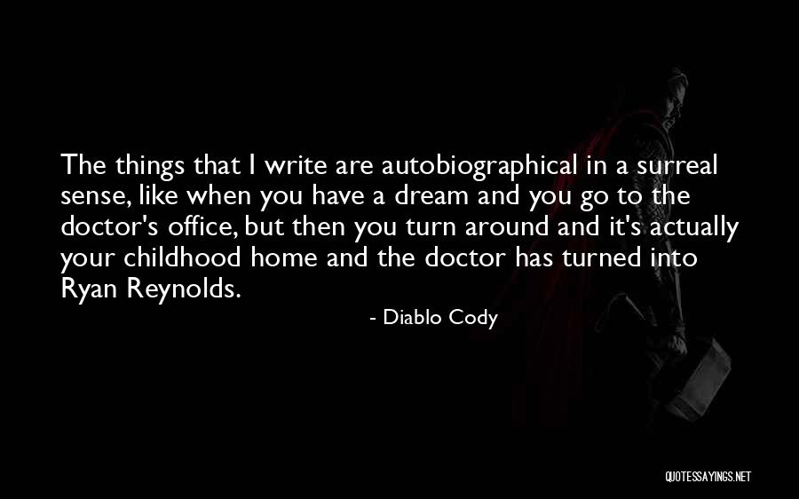 Home Office Quotes By Diablo Cody Home Office Quotes By Diablo Cody