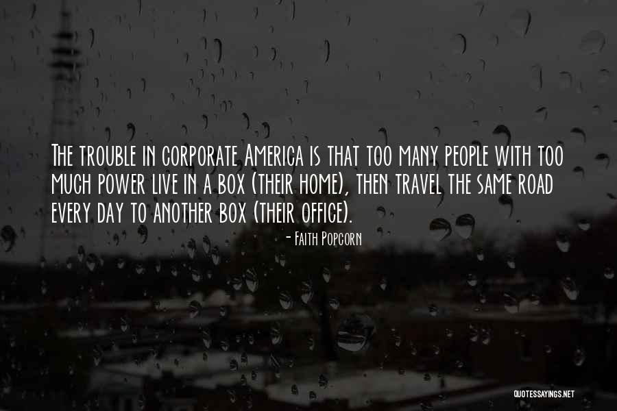 Home Office Quotes By Faith Popcorn Home Office Quotes By Faith Popcorn