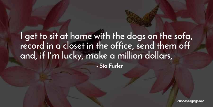 Home Office Quotes By Sia Furler Home Office Quotes By Sia Furler