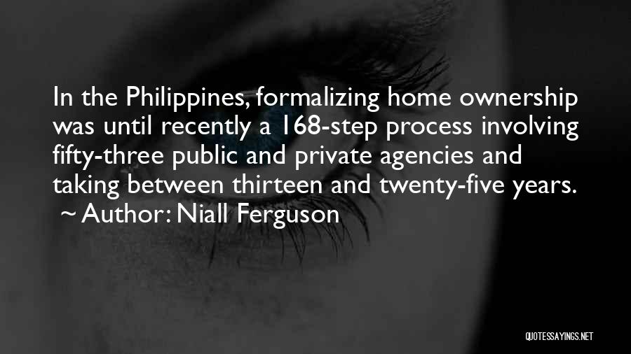 Home Ownership Quotes By Niall Ferguson
