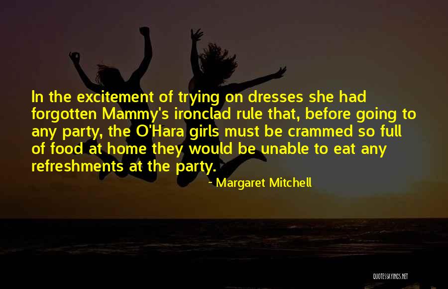 Home Party Quotes By Margaret Mitchell Home Party Quotes By Margaret Mitchell