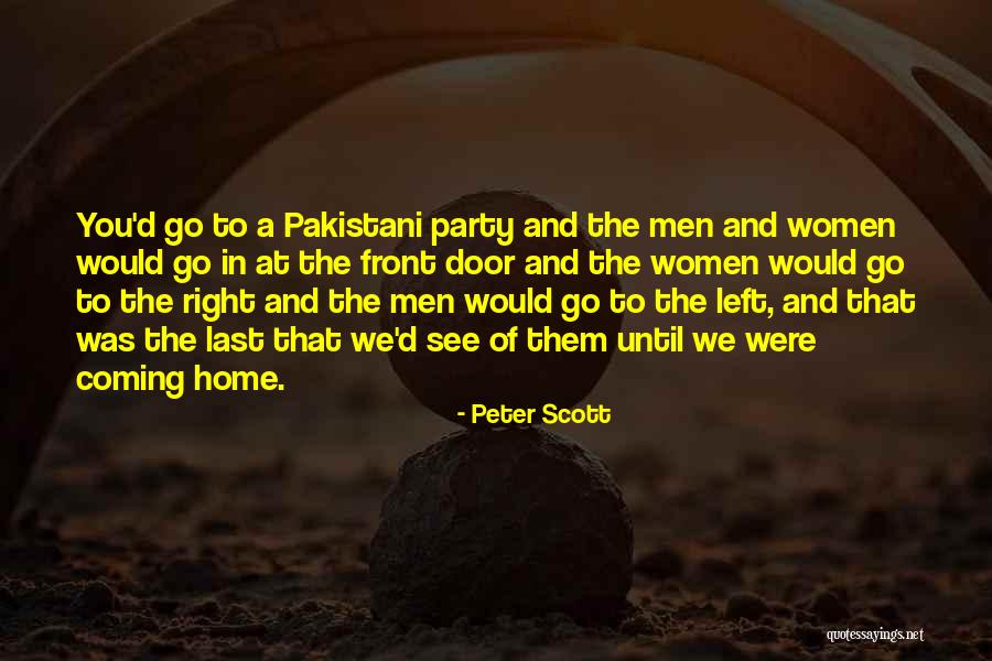 Home Party Quotes By Peter Scott Home Party Quotes By Peter Scott