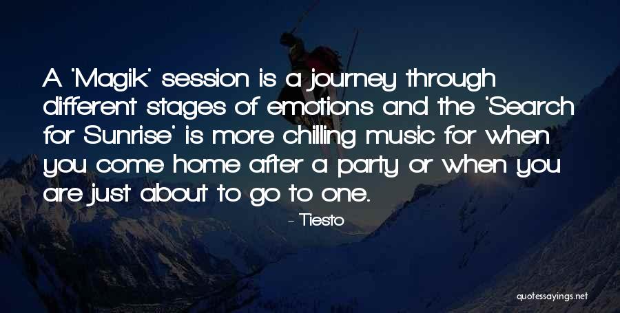 Home Party Quotes By Tiesto Home Party Quotes By Tiesto