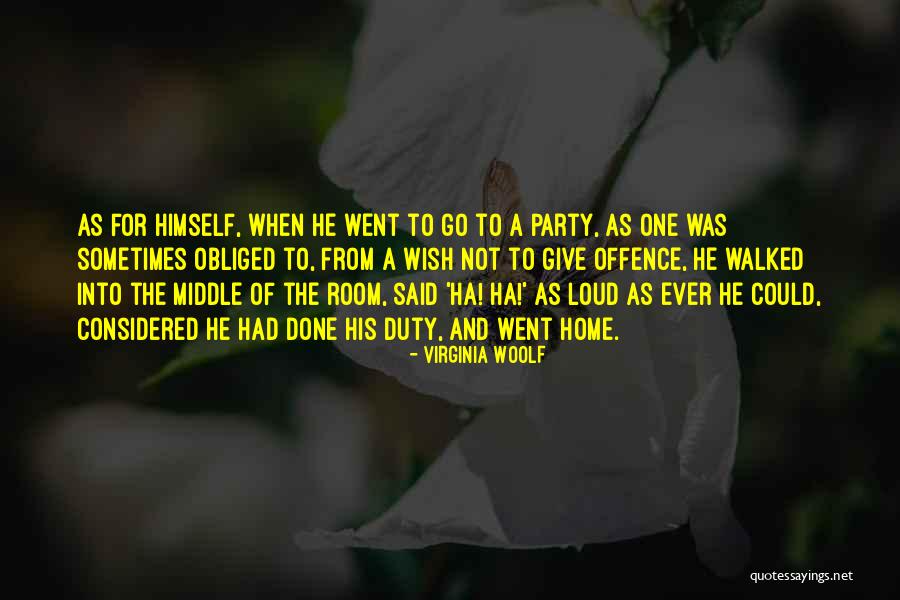 Home Party Quotes By Virginia Woolf Home Party Quotes By Virginia Woolf