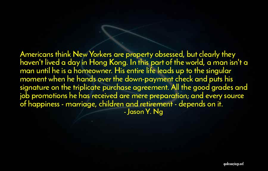 Home Purchase Quotes By Jason Y. Ng Home Purchase Quotes By Jason Y. Ng