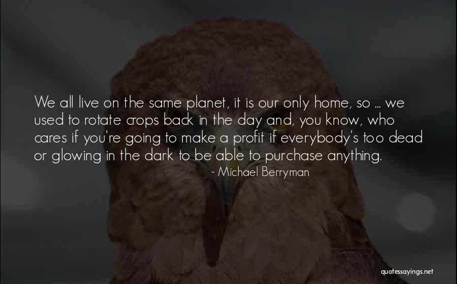 Home Purchase Quotes By Michael Berryman Home Purchase Quotes By Michael Berryman