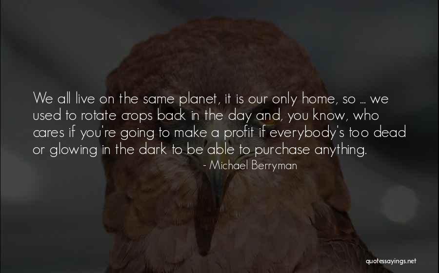 Home Purchase Quotes By Michael Berryman