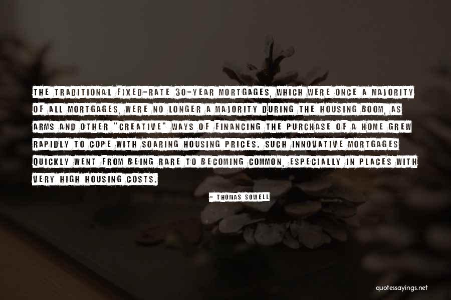 Home Purchase Quotes By Thomas Sowell Home Purchase Quotes By Thomas Sowell