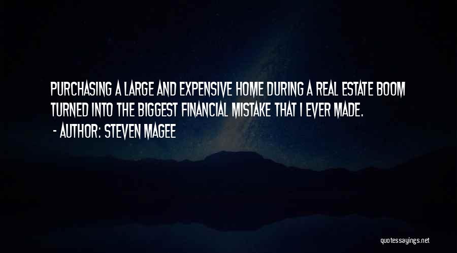 Home Purchasing Quotes By Steven Magee