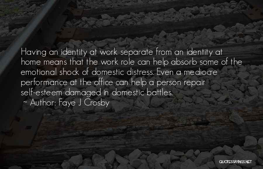 Home Repair Quotes By Faye J Crosby