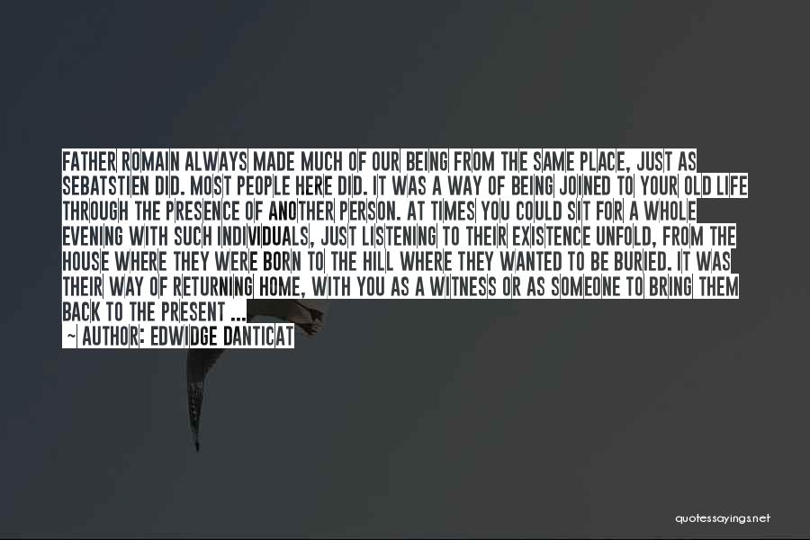 Home Returning Quotes By Edwidge Danticat