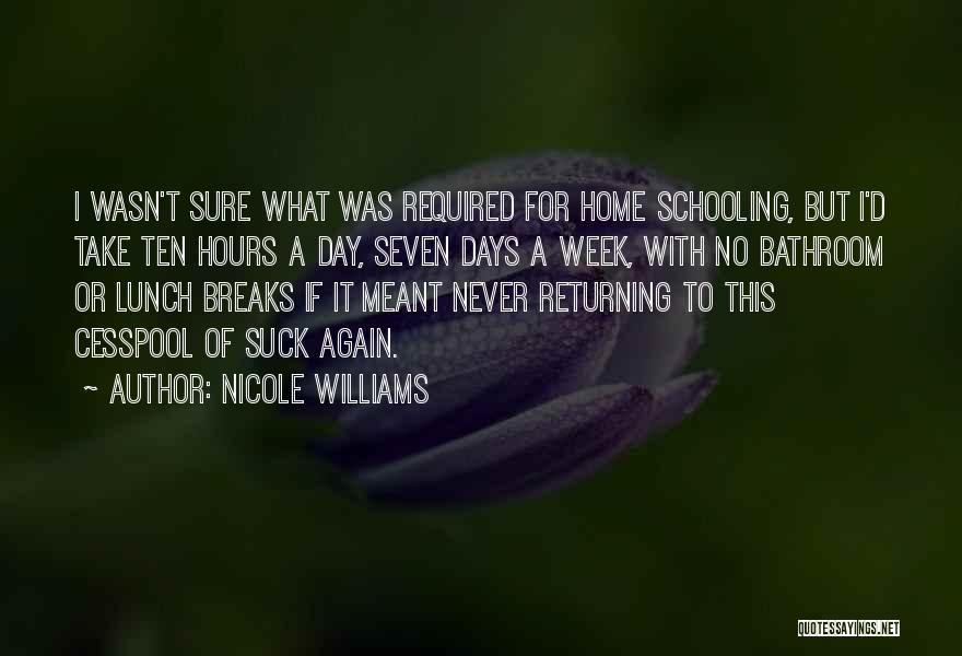 Home Returning Quotes By Nicole Williams