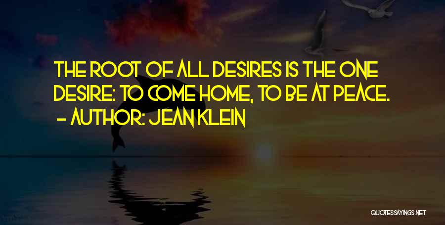Home Roots Quotes By Jean Klein