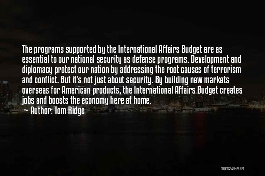 Home Roots Quotes By Tom Ridge