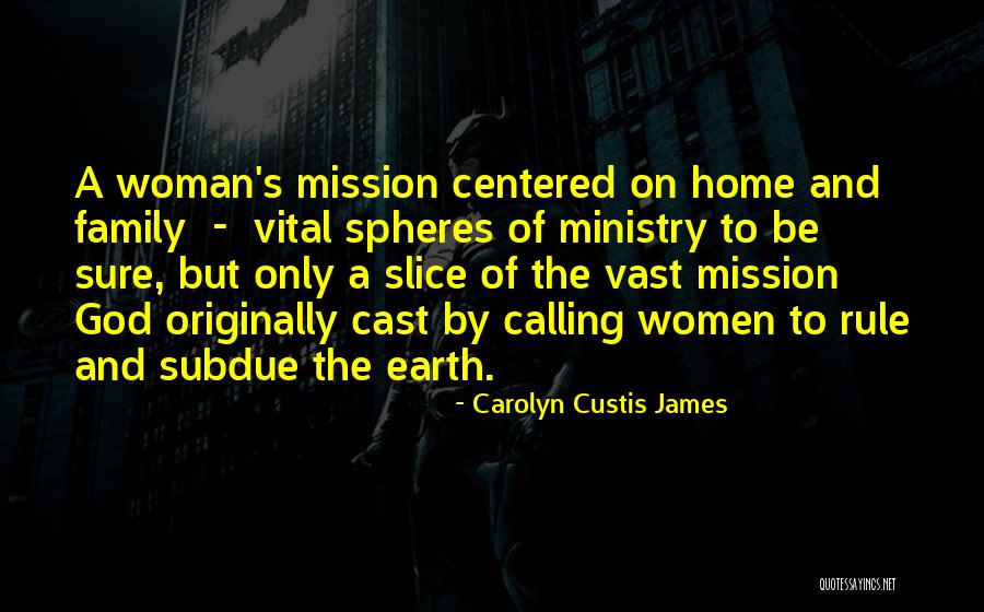 Home Rule Quotes By Carolyn Custis James Home Rule Quotes By Carolyn Custis James
