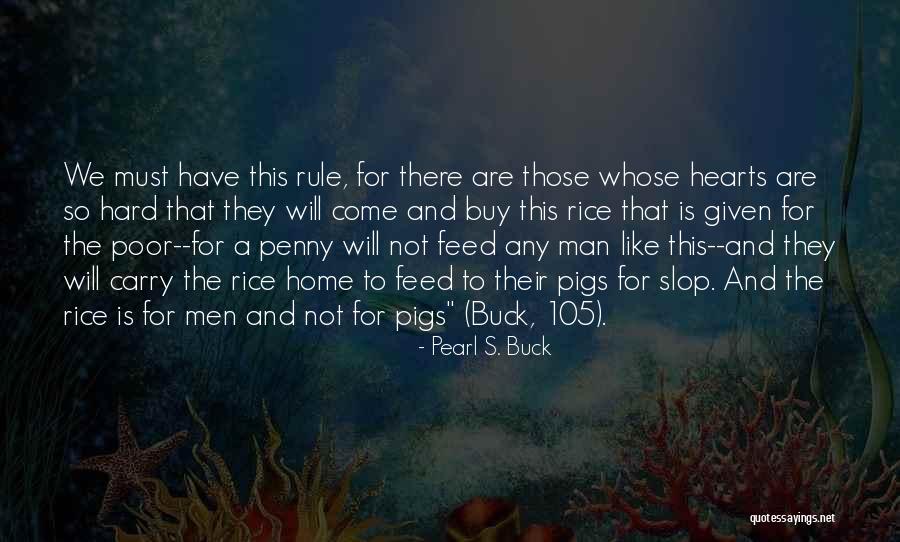 Home Rule Quotes By Pearl S. Buck Home Rule Quotes By Pearl S. Buck