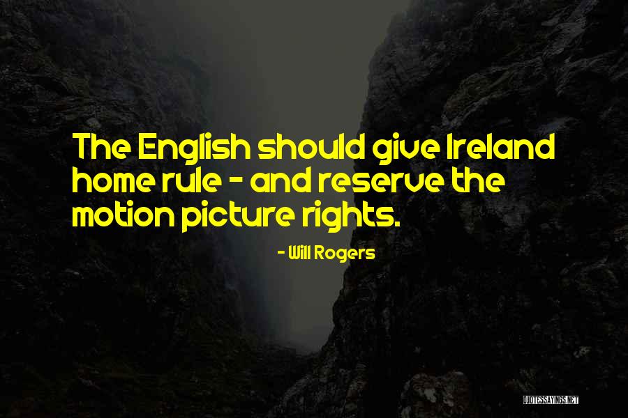 Home Rule Quotes By Will Rogers Home Rule Quotes By Will Rogers