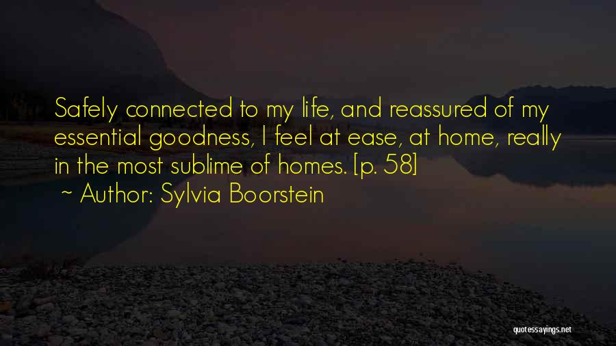 Home Safely Quotes By Sylvia Boorstein