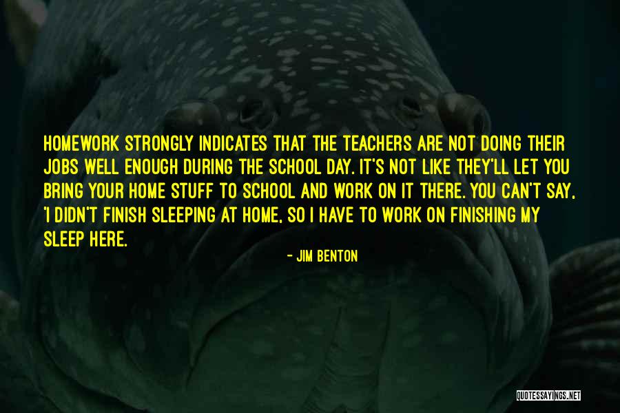 Home School Quotes By Jim Benton Home School Quotes By Jim Benton