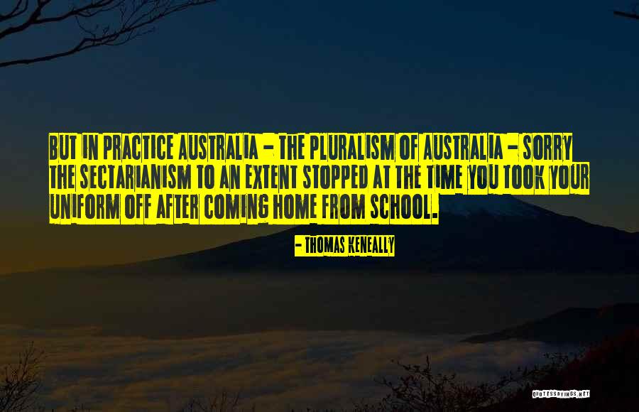 Home School Quotes By Thomas Keneally Home School Quotes By Thomas Keneally