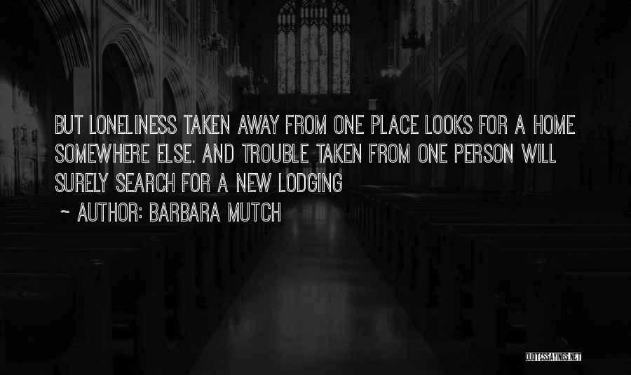 Home Search Quotes By Barbara Mutch