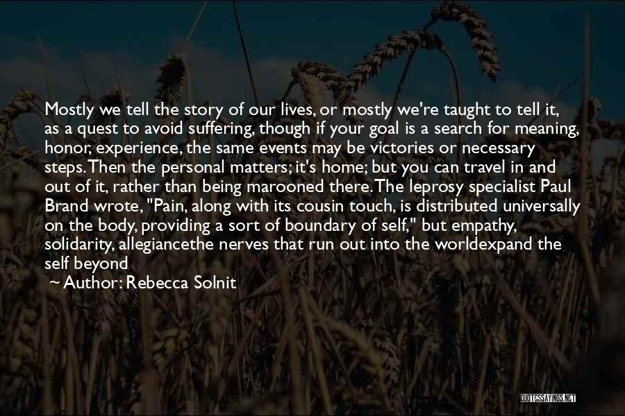 Home Search Quotes By Rebecca Solnit