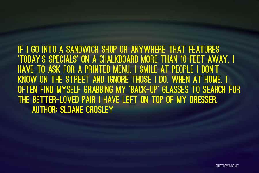 Home Search Quotes By Sloane Crosley