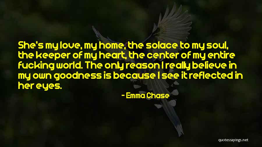 Home Solace Quotes By Emma Chase Home Solace Quotes By Emma Chase