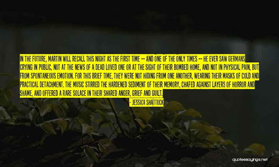 Home Solace Quotes By Jessica Shattuck Home Solace Quotes By Jessica Shattuck