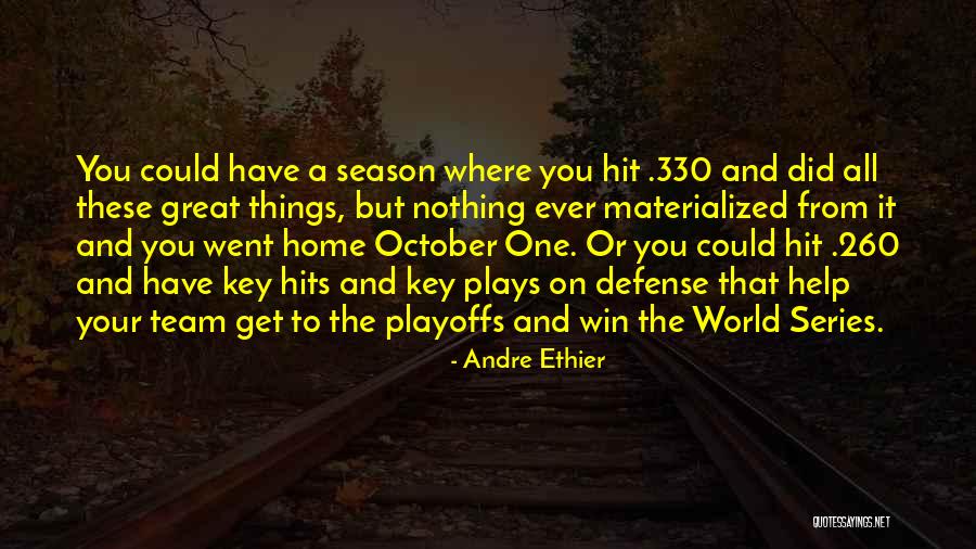 Home Team Quotes By Andre Ethier Home Team Quotes By Andre Ethier