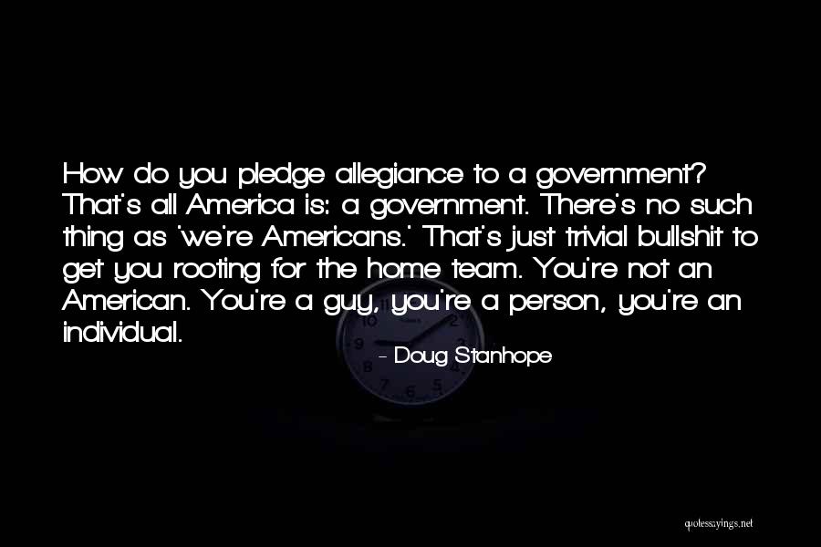 Home Team Quotes By Doug Stanhope Home Team Quotes By Doug Stanhope