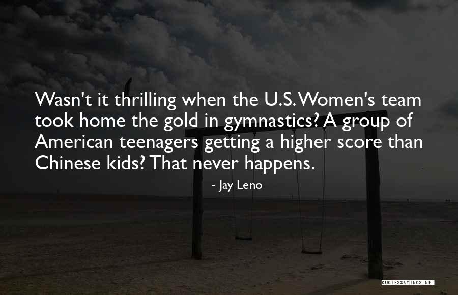 Home Team Quotes By Jay Leno Home Team Quotes By Jay Leno