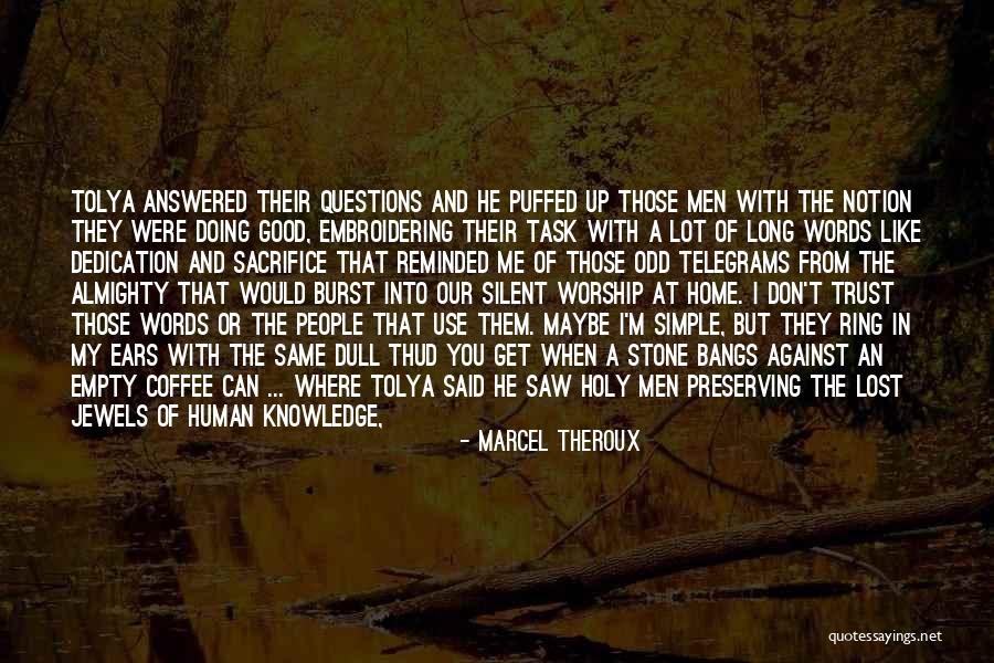 Home Team Quotes By Marcel Theroux Home Team Quotes By Marcel Theroux